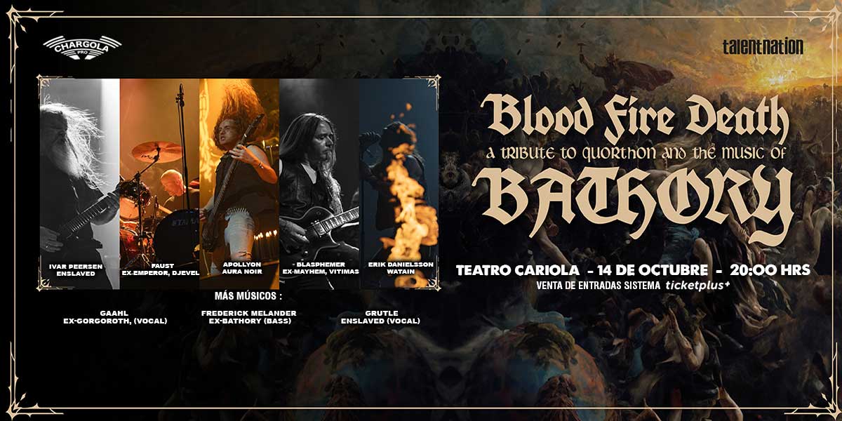 Blood Fire Death | 14 Octubre | Teatro Cariola.